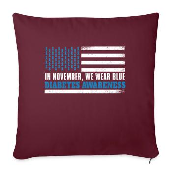 Drapeau bleu en novembre Mois de la sensibilisation au diabète - Housse de coussin décorative 45 x 45 cm - bordeaux - Devant
