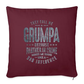 Ils m’appellent Grumpa parce que partenaire dans le crime - Housse de coussin décorative 45 x 45 cm - bordeaux - Devant