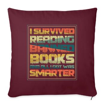 A survécu à la lecture Interdit Book Lover L’amateur de livres Lire - Housse de coussin décorative 45 x 45 cm - bordeaux - Devant