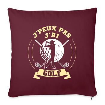 Ich kann nicht Golf Club Golfer Golfspieler haben - Sofakissenbezug 45 x 45 cm - Burgunderrot - Vorne