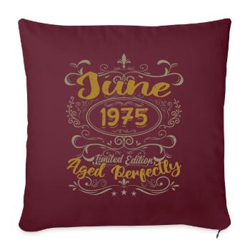 1975 Juin 1975 Cadeau Anniversaire Juin 1975 Juin - Housse de coussin décorative 45 x 45 cm - bordeaux - Devant