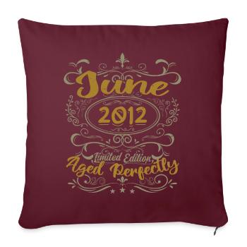 2012 Juin 2012 Cadeau Anniversaire Juin 2012 Juin - Housse de coussin décorative 45 x 45 cm - bordeaux - Devant