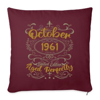 Octobre 1961 Cadeau 1961 Anniversaire Octobre 1961 - Housse de coussin décorative 45 x 45 cm - bordeaux - Devant
