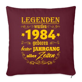 Legende wurden 1984 geboren Jahrgang 1984 Geschenk - Sofakissenbezug 45 x 45 cm - Burgunderrot - Vorne