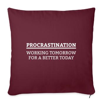 Travailler demain pour un meilleur cadeau aujourd'hui - Housse de coussin décorative 45 x 45 cm - bordeaux - Devant