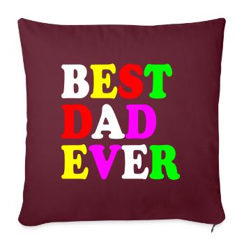 Best dad ever - Housse de coussin décorative 45 x 45 cm - bordeaux - Devant