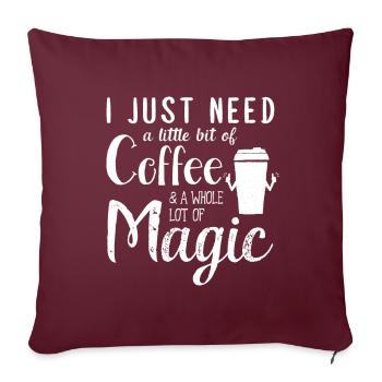Magic Coffee Caffein magician morning believe gift - Sofa pillowcase 17,3'' x 17,3'' (45 x 45 cm) - burgundy - Front