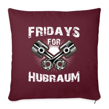 Fridays for Hubraum - Sofakissenbezug 45 x 45 cm - Burgunderrot - Vorne