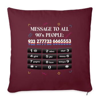 90s People Nous Sommes Vieux 1990s Nostalgie Nineties - Housse de coussin décorative 45 x 45 cm - bordeaux - Devant