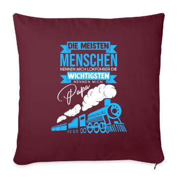 Lokführer Papa Modelleisenbahn - Sofakissenbezug 45 x 45 cm - Burgunderrot - Vorne