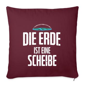 Flat Earth Flache Erde Anhänger Flat Earthler - Sofakissenbezug 45 x 45 cm - Burgunderrot - Vorne