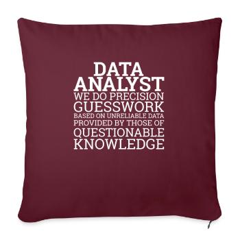 "Data Analyst Guesswork | Data Scientist" - Sofakissenbezug 45 x 45 cm - Burgunderrot - Vorne