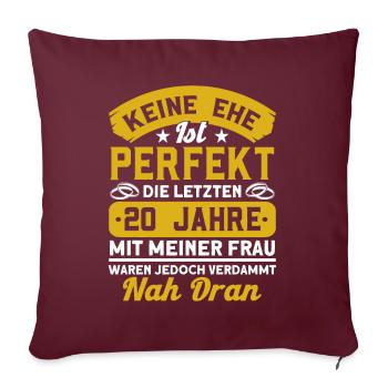 20. Hochzeitstag Porzellanhochzeit Ehepaar - Sofakissenbezug 45 x 45 cm - Burgunderrot - Vorne