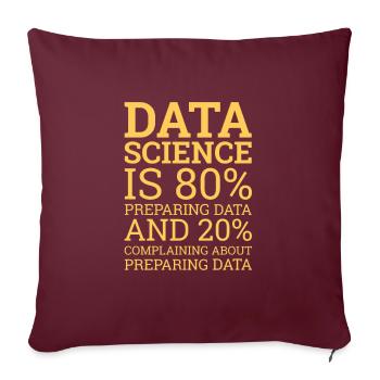 "Complaining Data Science | Data Science" - Sofakissenbezug 45 x 45 cm - Burgunderrot - Vorne