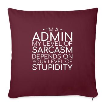 "Admin Sarcasm | Admin" - Sofakissenbezug 45 x 45 cm - Burgunderrot - Vorne