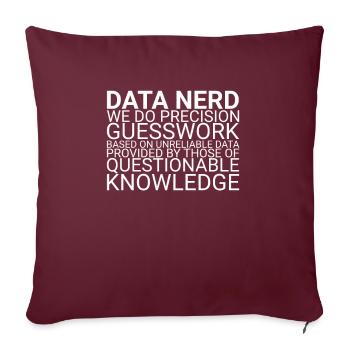 "Data Nerd Guesswork | Data Science" - Sofakissenbezug 45 x 45 cm - Burgunderrot - Vorne