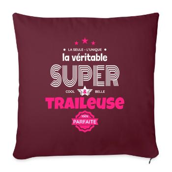 super traileuse 100% parfaite t-shirt humour - Housse de coussin décorative 45 x 45 cm - bordeaux - Devant