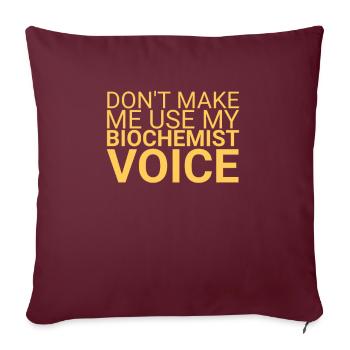 « Voix de biochimiste | Biochimie » - Housse de coussin décorative 45 x 45 cm - bordeaux - Devant