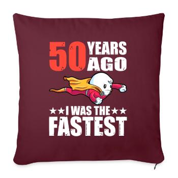 50 ans que j’étais le 50e anniversaire le plus rapide - Housse de coussin décorative 45 x 45 cm - bordeaux - Devant