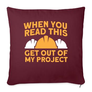 Contremaître de projet Gestionnaire de construction Projet de construction - Housse de coussin décorative 45 x 45 cm - bordeaux - Devant