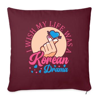 J’aimerais que ma vie soit coréenne - Housse de coussin décorative 45 x 45 cm - bordeaux - Devant