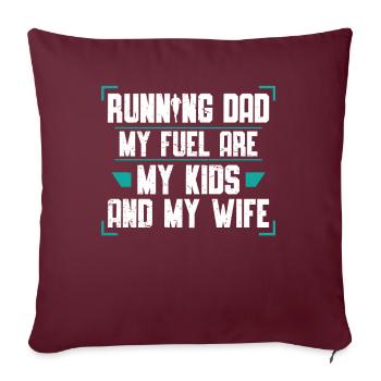 Mon carburant, ce sont mes enfants - Housse de coussin décorative 45 x 45 cm - bordeaux - Devant
