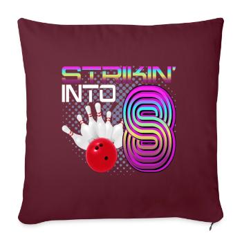 Striking Into 8 Bowling Bowler 8. Geburtstag - Sofakissenbezug 45 x 45 cm - Burgunderrot - Vorne