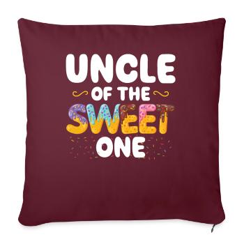 Oncle The Sweet One | Anniversaire familial correspondant - Housse de coussin décorative 45 x 45 cm - bordeaux - Devant