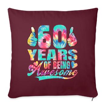 60. Geburtstag Oder Jahrestag 60 Years Of Being - Sofakissenbezug 45 x 45 cm - Burgunderrot - Vorne