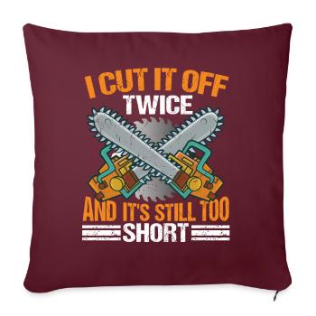 Coupez-le deux fois | Chemise de charpentier | Menuisier - Housse de coussin décorative 45 x 45 cm - bordeaux - Devant