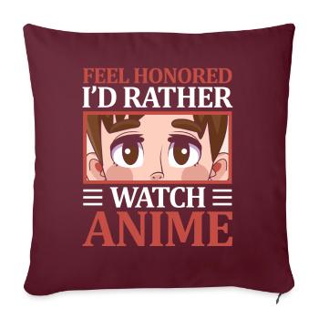 Je préférerais regarder l’anime | Amateurs d’anime | - Housse de coussin décorative 45 x 45 cm - bordeaux - Devant