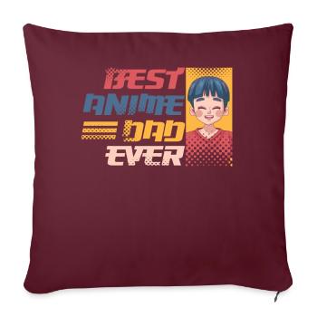 Meilleur anime papa de tous les | Anime Lover | | de chemise Otaku - Housse de coussin décorative 45 x 45 cm - bordeaux - Devant