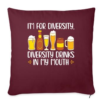 Diversity Drinks In My Mouth | Amateurs de bière - Housse de coussin décorative 45 x 45 cm - bordeaux - Devant