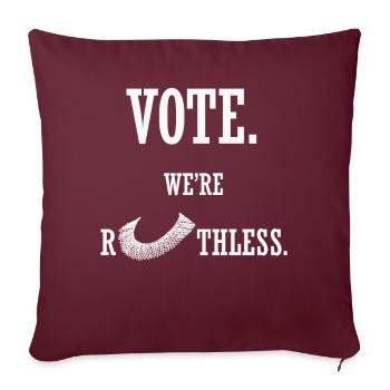 Vote des droits des femmes Nous sommes impitoyables Humains et femmes - Housse de coussin décorative 45 x 45 cm - bordeaux - Devant