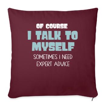 Bien sûr, je me parle parfois à moi-même - Housse de coussin décorative 45 x 45 cm - bordeaux - Devant