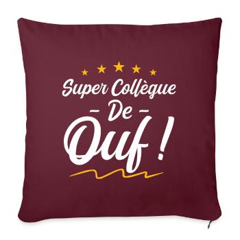 Super Collègue De Ouf | Collègue travail - Housse de coussin décorative 45 x 45 cm - bordeaux - Devant