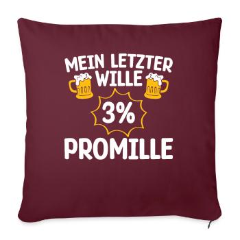 MA DERNIÈRE VOLONTÉ 3 POUR MILLE amateurs de bière - Housse de coussin décorative 45 x 45 cm - bordeaux - Devant