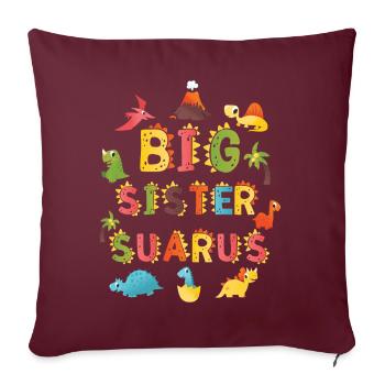 Schwester Saurus | Dinosaurier Geburtstag | - Sofakissenbezug 45 x 45 cm - Burgunderrot - Vorne
