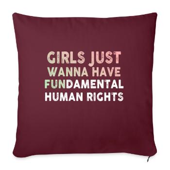 Les filles veulent juste avoir des droits humains fondamentaux - Housse de coussin décorative 45 x 45 cm - bordeaux - Devant