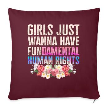 Les filles veulent juste avoir des droits humains fondamentaux - Housse de coussin décorative 45 x 45 cm - bordeaux - Devant