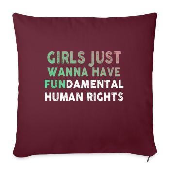Les filles veulent juste avoir des droits humains fondamentaux - Housse de coussin décorative 45 x 45 cm - bordeaux - Devant