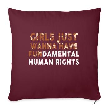 Les filles veulent juste avoir des droits humains fondamentaux - Housse de coussin décorative 45 x 45 cm - bordeaux - Devant