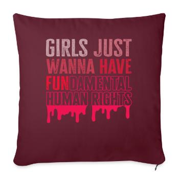 Les filles veulent juste avoir des droits humains fondamentaux - Housse de coussin décorative 45 x 45 cm - bordeaux - Devant