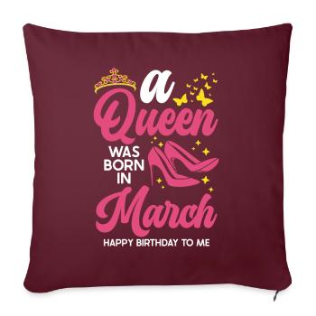 Une reine est née en mars tout le meilleur pour - Housse de coussin décorative 45 x 45 cm - bordeaux - Devant