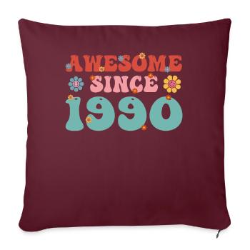 Genial seit 1990 Groovy Birthday - Sofakissenbezug 45 x 45 cm - Burgunderrot - Vorne
