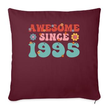 Großartig seit 1995 Groovy Birthday - Sofakissenbezug 45 x 45 cm - Burgunderrot - Vorne
