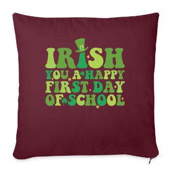 Irlandais Vous Un joyeux premier jour d’école Grüne - Housse de coussin décorative 45 x 45 cm - bordeaux - Devant