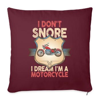 Je ne ronfle pas, je rêve que je suis une moto - Housse de coussin décorative 45 x 45 cm - bordeaux - Devant