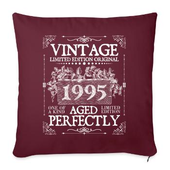 1995 | Vintage Perfectly seit 1995 Geburtstag - Sofakissenbezug 45 x 45 cm - Burgunderrot - Vorne