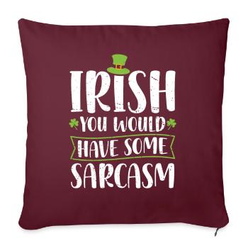 Irlandais, vous auriez du sarcasme Green Cloverleaf - Housse de coussin décorative 45 x 45 cm - bordeaux - Devant
